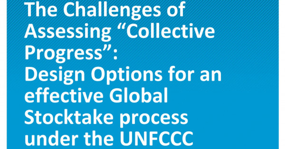 The Challenges Of Assessing “Collective Progress”: Design Options For ...