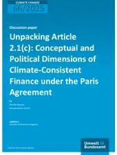 Discussion paper: Unpacking Article 2.1(c): Conceptual and political dimensions of climate-consistent finance under the Paris agreement