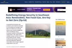 OpEd (English): Redefining Energy Security in Southeast Asia: Renewables, Not Fossil Gas, Are Key to Net Zero 